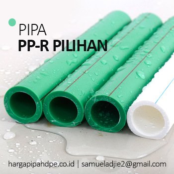 Pipa PP-R http://hargapipahdpe.co.id/
