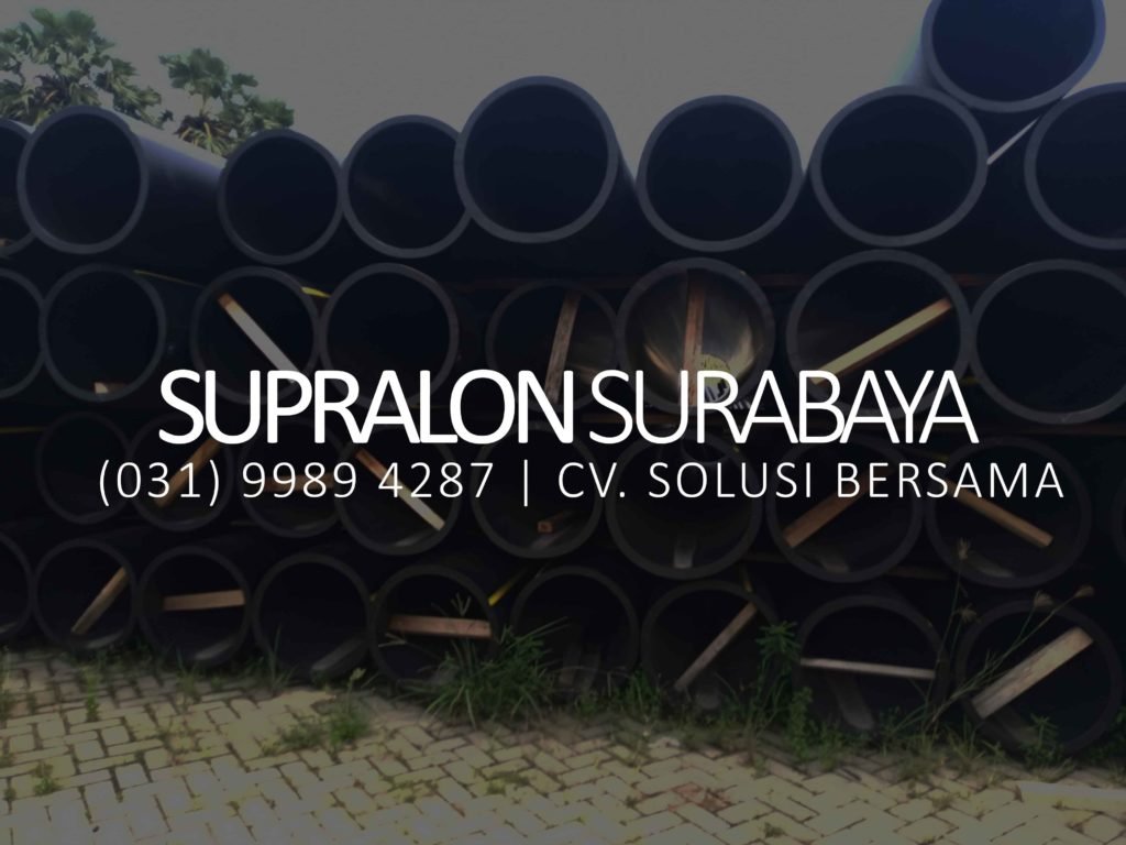 Supralon Surabaya | Harga Pipa HDPE Indonesia 2020 http://hargapipahdpe.co.id/